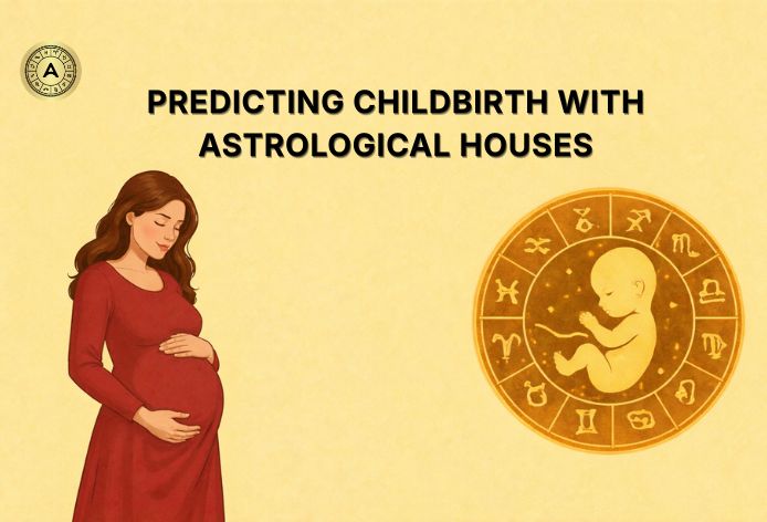  Childbirth Prediction in Astrology
