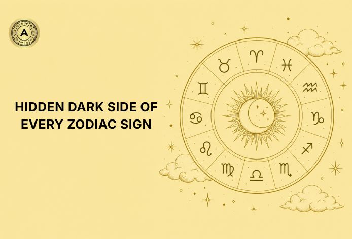  Dark Side of Every Zodiac Sign 