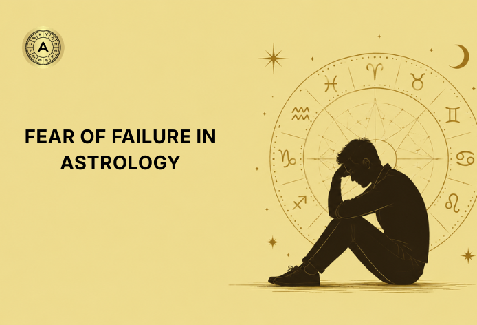 fear of failure in astrology